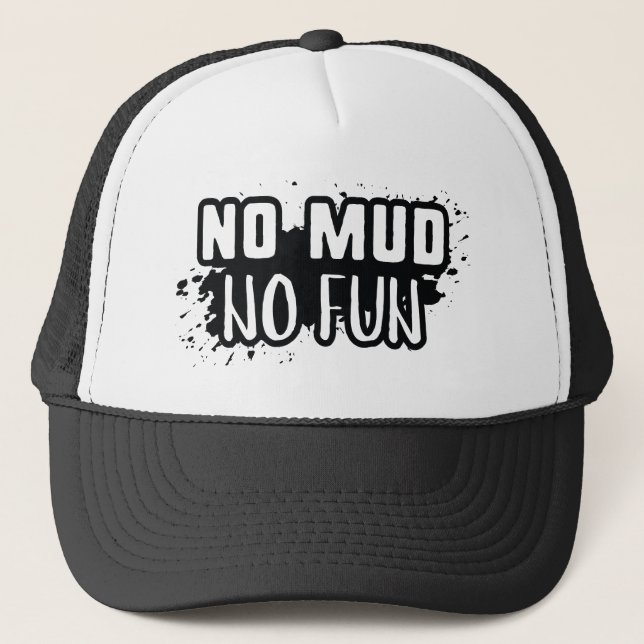 Gorra De Camionero Sin barro ni diversión (Anverso)