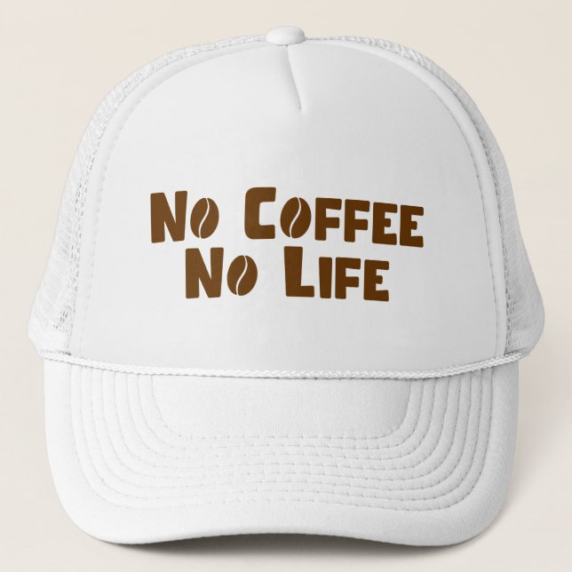 Gorra De Camionero Sin café sin vida (Anverso)