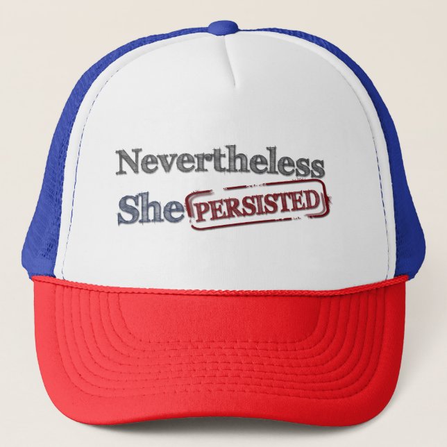 Gorra De Camionero Sin embargo ella persistió se opone (Anverso)
