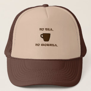 Gorra De Camionero Sin té, sin trabajo