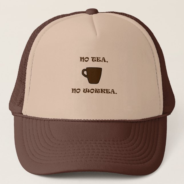 Gorra De Camionero Sin té, sin trabajo (Anverso)