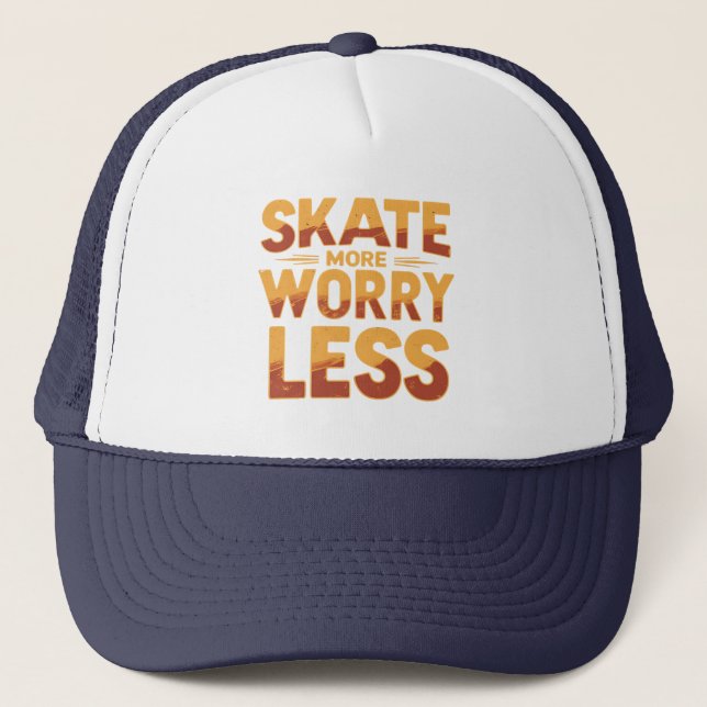 Gorra De Camionero Skate Más, Preocupación Menos Patinaje Retro (Anverso)