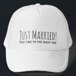 Gorra De Camionero Sólo casados con la derecha, un segundo matrimonio<br><div class="desc">"¡Sólo casados! Esta vez a la derecha" Romántica cita tipografía Boda Gorra para la segunda boda recién casada :)</div>