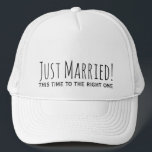 Gorra De Camionero Sólo casados con la derecha, un segundo matrimonio<br><div class="desc">"¡Sólo casados! Esta vez a la derecha" Romántica cita tipografía Boda Gorra para la segunda boda recién casada :)</div>