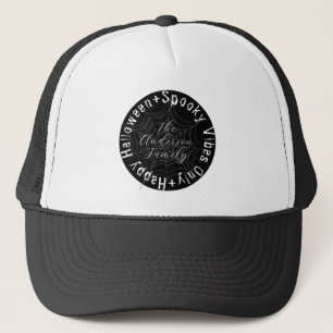 Gorra De Camionero Sólo nombre de familia de vibraciones de web Feliz