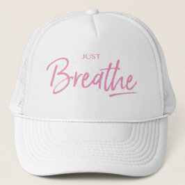 Gorra De Camionero Sólo Respira, Yoga, Cita Zen