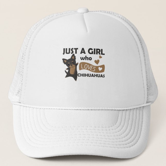 Gorra De Camionero Solo un Chica que ama a Chihuahuas, un perro lindo (Anverso)