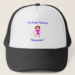 Gorra De Camionero ¡Soy 21 y parezco lindo! ¿Preguntas?