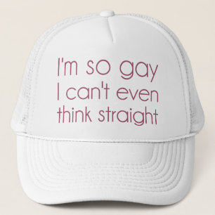 Gorra De Camionero Soy así que gay que no puedo incluso pensar