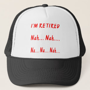 Gorra De Camionero Soy Nah Nah Na jubilado del Na Nah