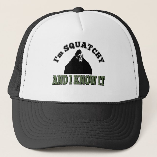 Gorra De Camionero ¡Soy SQUATCHY y lo sé! (Anverso)
