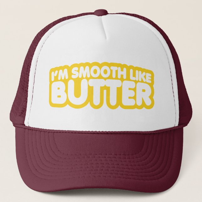 Gorra De Camionero Soy suave como la mantequilla (Anverso)