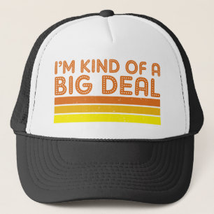 Gorra De Camionero Soy una especie de gran cosa
