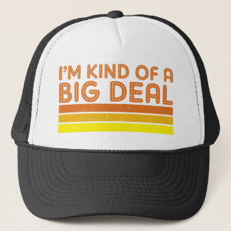 Gorra De Camionero Soy una especie de gran cosa
