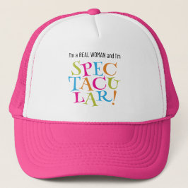 Gorra De Camionero ¡Soy una mujer de verdad y soy ESPECTACULAR! Diver