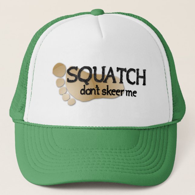 Gorra De Camionero Squatch no hace Skeer yo (Anverso)