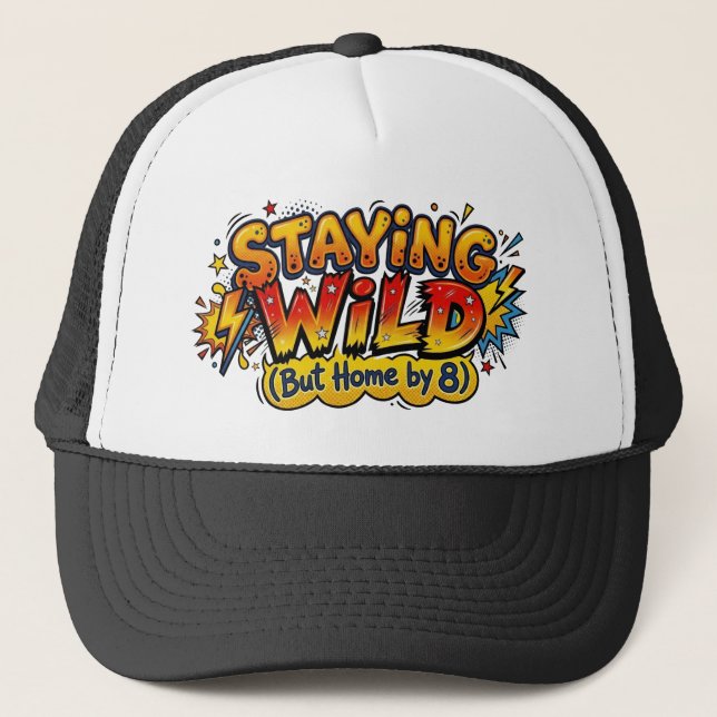 Gorra De Camionero Staying Wild But Home by 8 Comic Pop Art (Anverso)