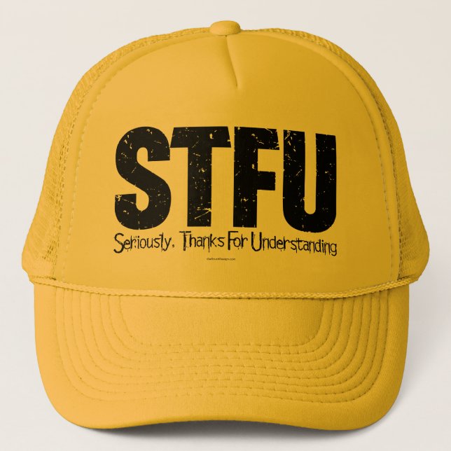 Gorra De Camionero STFU: En serio, gracias por entender (Anverso)