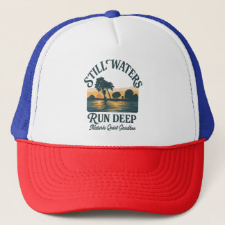Gorra De Camionero Still Waters Run Deep – Nature Landscape