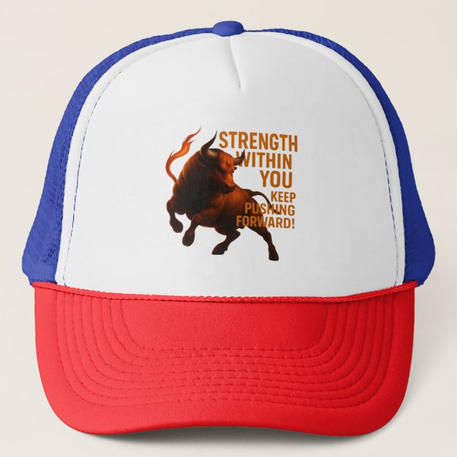 GORRA DE CAMIONERO STRENGTH WITHIN YOU KEEP PUSHING FORWARD (Anverso)