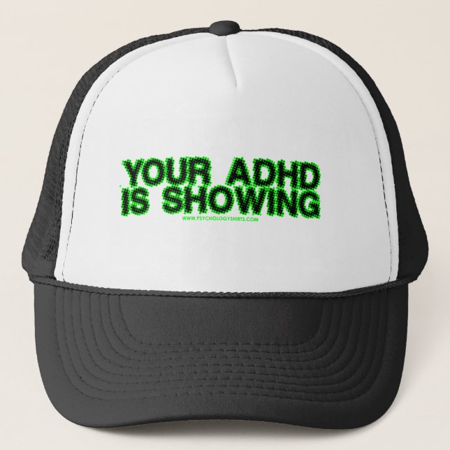 Gorra De Camionero Su ADHD está mostrando (Anverso)