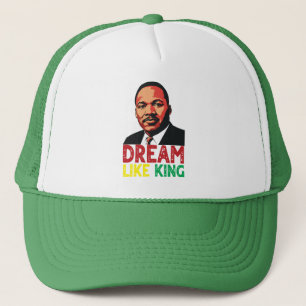 Gorra De Camionero Sueño como rey: El inspirador de Martin Luther Kin