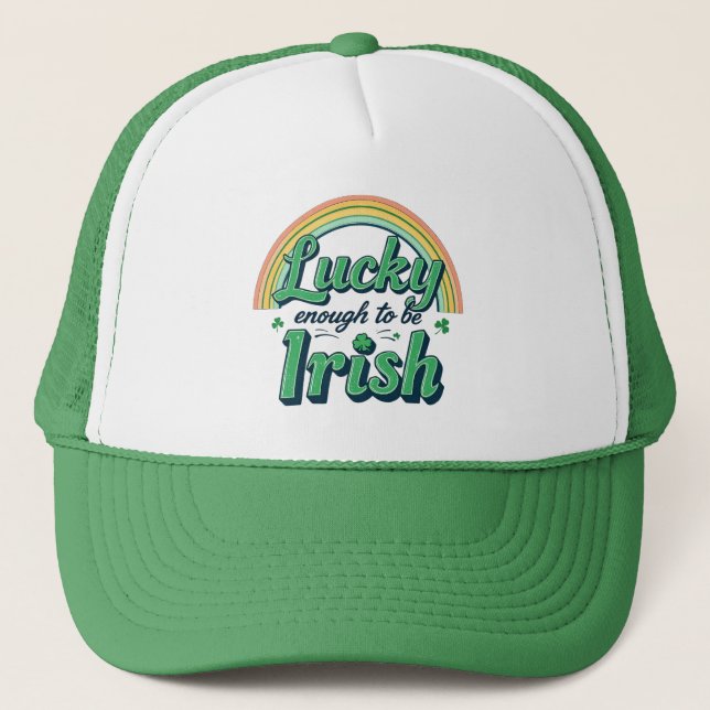 Gorra De Camionero Suficientemente afortunado como para ser irlandés (Anverso)