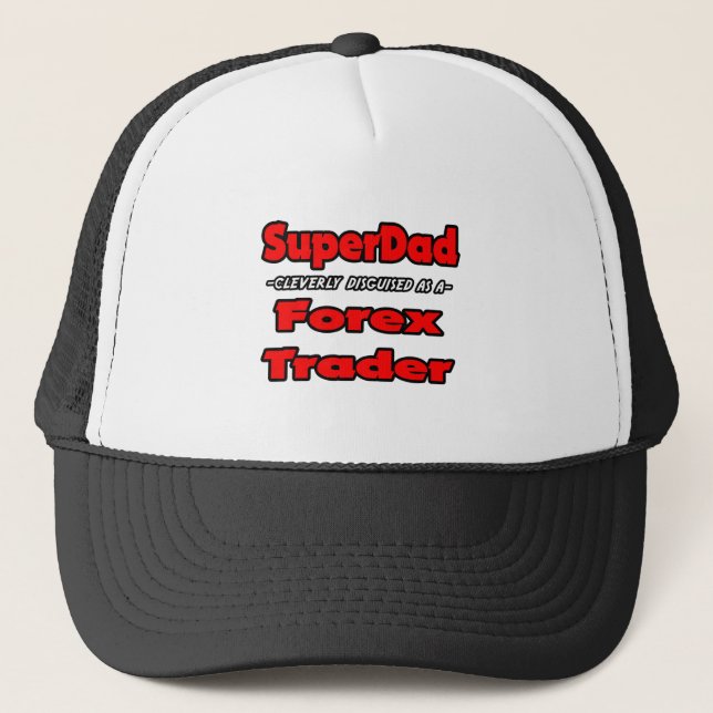 Gorra De Camionero SuperDad...Forex Trader (Anverso)