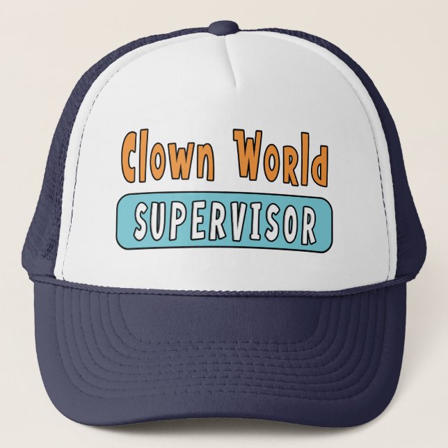 Gorra De Camionero Supervisor Mundial de Payasos (Anverso)