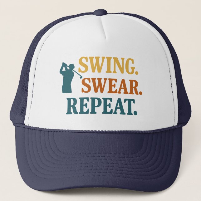Gorra De Camionero Swing. Swear. Repeat. – Snarky Golf Merch (Anverso)
