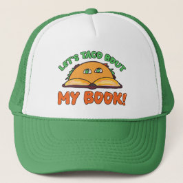 Gorra De Camionero Taco sobre mi promoción de escritora divertida par