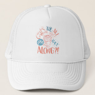 Gorra De Camionero TAZ™ Can't we all just get along?!