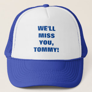GORRA DE CAMIONERO TE ECHAREMOS DE MENOS, TOMMY