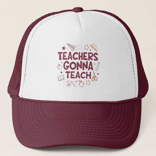 Gorra De Camionero Teachers Gonna Teach Cute Pink Teacher  (Anverso)