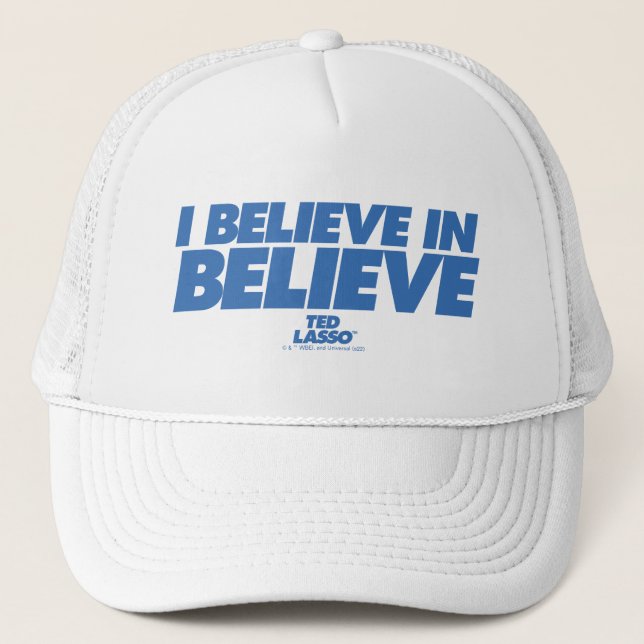 Gorra De Camionero Ted Lasso | Creo en Believe (Anverso)