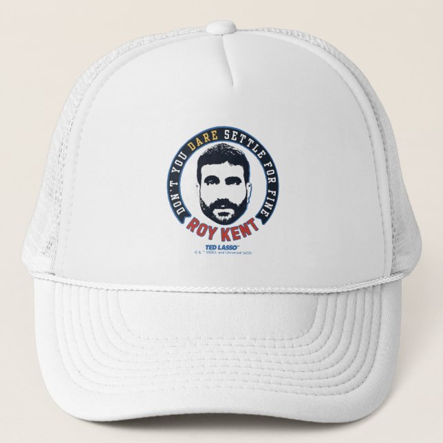Gorra De Camionero Ted Lasso | Roy Kent No te atreves a Settle (Anverso)