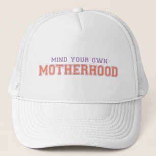 Gorra De Camionero Tenga En Cuenta Su Propia Madre