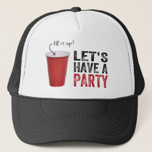 Gorra De Camionero ¡Tengamos un fiesta! Taza roja divertida