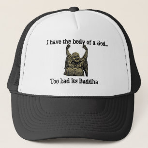 Gorra De Camionero Tengo el cuerpo de dios… demasiado malo su Buda