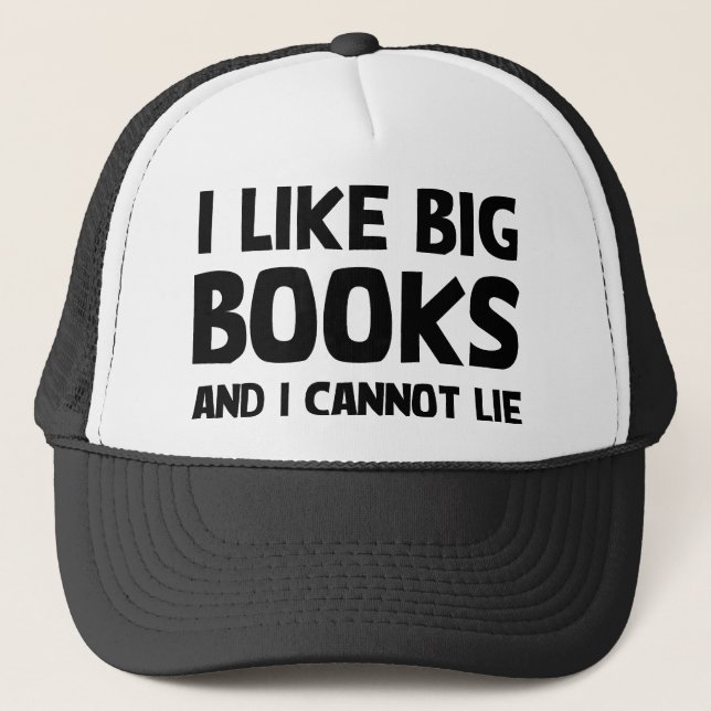Gorra De Camionero Tengo gusto de los libros grandes (Anverso)