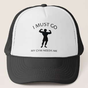 Gorra De Camionero Tengo Que Ir. Mi Gimnasio Me Necesita.
