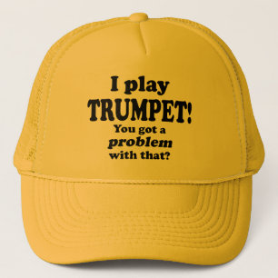 Gorra De Camionero Tengo Un Problema Con Eso, Trumpet