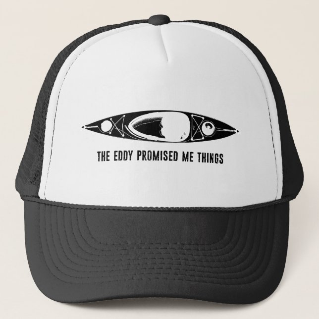 Gorra De Camionero The Eddy Promised Me Things Kayak (Anverso)