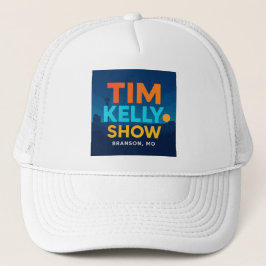 Gorra De Camionero The Tim Kelly Show hat