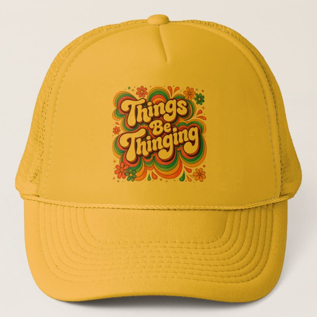 Gorra De Camionero Things Be Thinging Hat (Anverso)