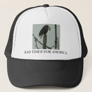 GORRA DE CAMIONERO TIEMPOS TRISTES PARA ESTADOS UNIDOS.