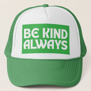GORRA DE CAMIONERO TIPOGRAFÍA DE CITA DE AMABILIDAD SÉ AMABLE SIEMPRE