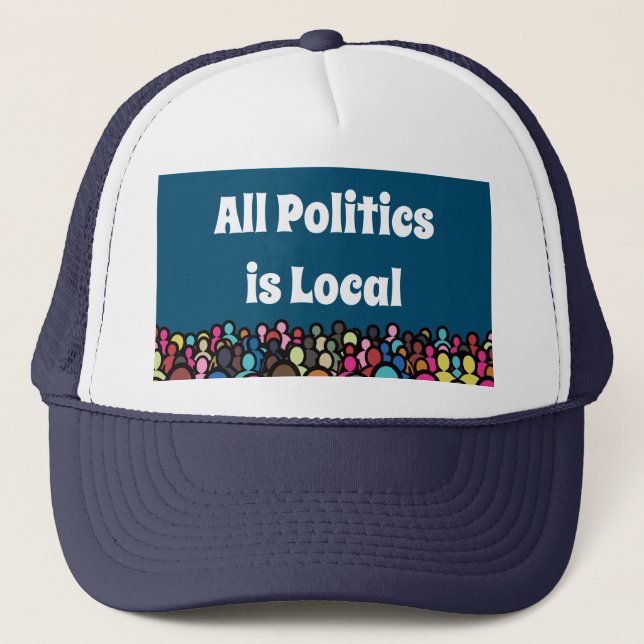 Gorra De Camionero Toda la política es local 2024 (Anverso)