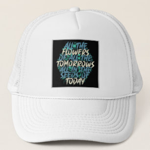 Gorra De Camionero Todas las flores de la cita de Streetwear de Tomor