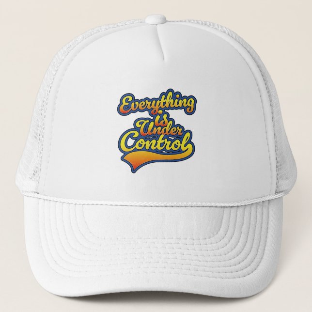 Gorra De Camionero Todo está bajo control (Anverso)